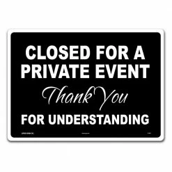 Lynch Sign 14 in. x 10 in. Private Event Sign Printed on More Durable Thicker Longer Lasting Plastic Styrene