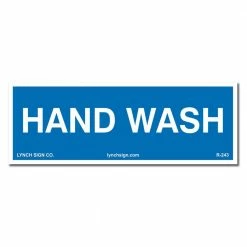 Lynch Sign 9 in. x 3 in. Hand Wash Sign Printed on More Durable Longer-Lasting Thicker Styrene Plastic.