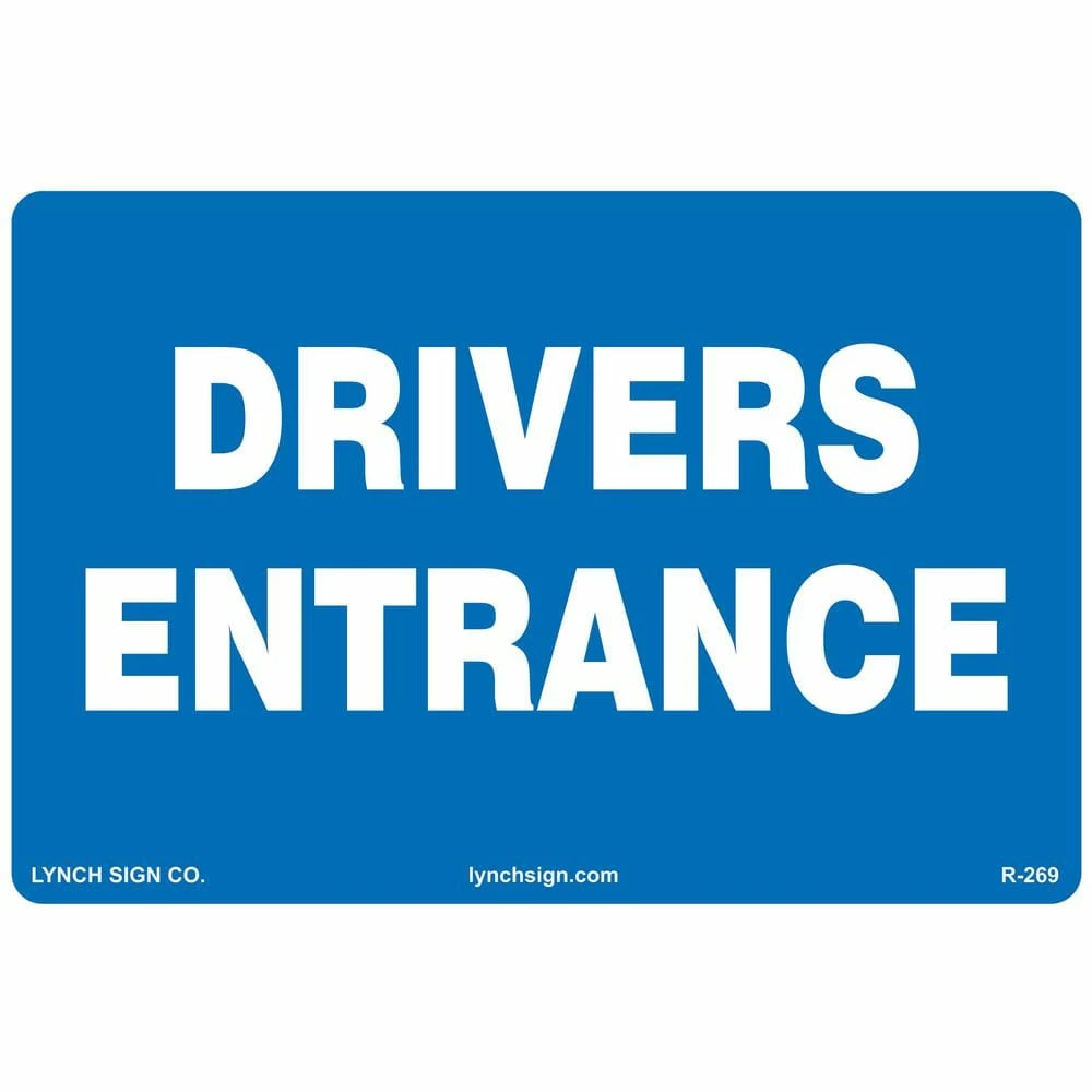 Lynch Sign 18 in x 12 in. Drivers Entrance Sign Printed on More Durable Longer-Lasting Thicker Styrene Plastic. 3 Lynch Sign 18 in x 12 in. Drivers Entrance Sign Printed on More Durable Longer-Lasting Thicker Styrene Plastic.