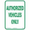 Lynch Sign 10 in. x 14 in. Authorized Vehicle Only Sign Printed on More Durable, Thicker, Longer Lasting Styrene Plastic -Nostalgic Warehouse Sales green lynch sign traffic signs r 200 64 1000