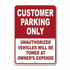 Lynch Sign 10 in. x 14 in. Customer Parking Sign Printed on More Durable Thicker Longer Lasting Plastic Styrene