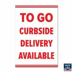 Lynch Sign 10 in. x 14 in. Longer-Lasting Styrene Plastic Printed on More Durable Thicker To-Go Curbside Pickup Sign