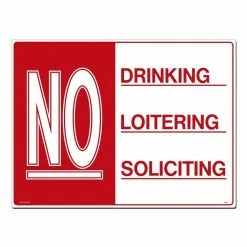 Lynch Sign 24 in. x 18 in. Red & White Printed on More Durable, Longer-Lasting, Polystyrene No Drinking -Loitering -Soliciting Sign
