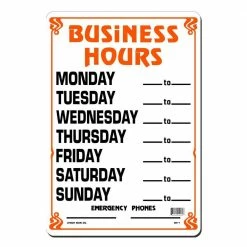 Lynch Sign 10 in. x 14 in. Business Hours Daily Sign Printed on More Durable, Thicker, Longer Lasting Styrene Plastic