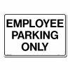 Lynch Sign 14 in. x 10 in. Employee Parking Only Sign Printed on More Durable, Thicker, Longer Lasting Styrene Plastic -Nostalgic Warehouse Sales white lynch sign parking signs pl 1 64 1000