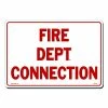 Lynch Sign 14 in. x 10 in. Fire Dept. Connection Sign Printed on More Durable, Thicker, Longer Lasting Styrene Plastic -Nostalgic Warehouse Sales white lynch sign safety signs fes 53 64 1000