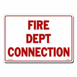 Lynch Sign 14 in. x 10 in. Fire Dept. Connection Sign Printed on More Durable, Thicker, Longer Lasting Styrene Plastic
