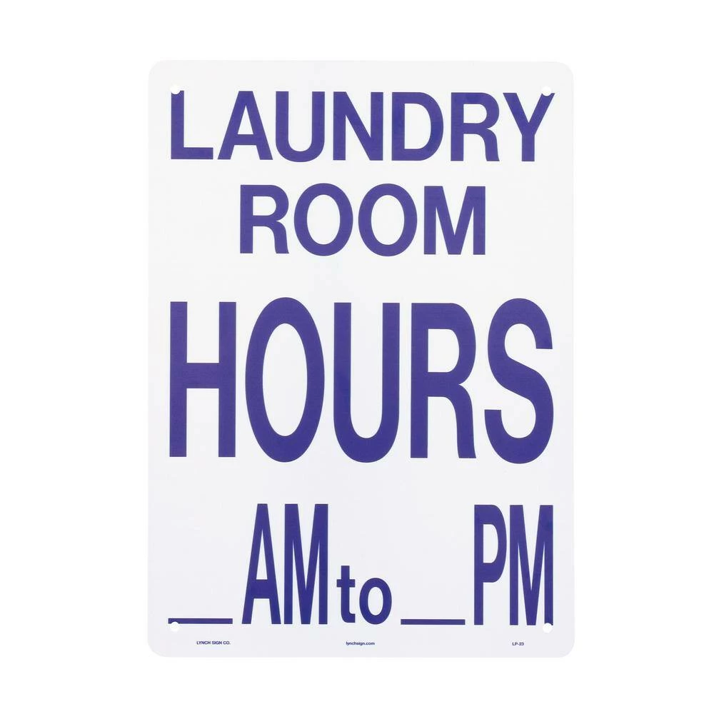 Lynch Sign 10 in. x 14 in. Laundry Room Hours AM - PM Sign Printed on More Durable, Thicker, Longer Lasting Styrene Plastic 6 Lynch Sign 10 in. x 14 in. Laundry Room Hours AM - PM Sign Printed on More Durable, Thicker, Longer Lasting Styrene Plastic - Image 4