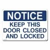 Lynch Sign 14 in. x 10 in. Notice Door Closed On Locked Sign Printed on More Durable, Thicker, Longer Lasting Styrene Plastic -Nostalgic Warehouse Sales white lynch sign safety signs ns 28 64 1000