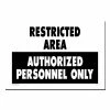 Lynch Sign 14 in. x 10 in. Authorized Personnel Only Sign Printed on More Durable, Thicker, Longer Lasting Styrene Plastic -Nostalgic Warehouse Sales white lynch sign safety signs pl 4 64 1000
