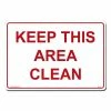 Lynch Sign 14 in. x 10 in. Keep This Area Clean Sign Printed on More Durable, Thicker, Longer Lasting Styrene Plastic -Nostalgic Warehouse Sales white lynch sign safety signs r 107 64 1000