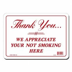 Lynch Sign 10 in. x 7 in. Thank You For Not Smoking Sign Printed on More Durable, Thicker, Longer Lasting Styrene Plastic