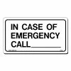 Lynch Sign 9 in. x 5 in. In Case of Emergency Call Sign Printed on More Durable, Thicker, Longer Lasting Styrene Plastic -Nostalgic Warehouse Sales white lynch sign safety signs r 79 64 1000