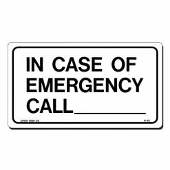 Lynch Sign 9 in. x 5 in. In Case of Emergency Call Sign Printed on More Durable, Thicker, Longer Lasting Styrene Plastic