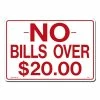 Lynch Sign 14 in. x 10 in. No Bills Over $20 Sign Printed on More Durable, Thicker, Longer Lasting Styrene Plastic 2 Lynch Sign 14 in. x 10 in. No Bills Over $20 Sign Printed on More Durable, Thicker, Longer Lasting Styrene Plastic -Nostalgic Warehouse Sales white lynch sign safety signs r 97 64 1000
