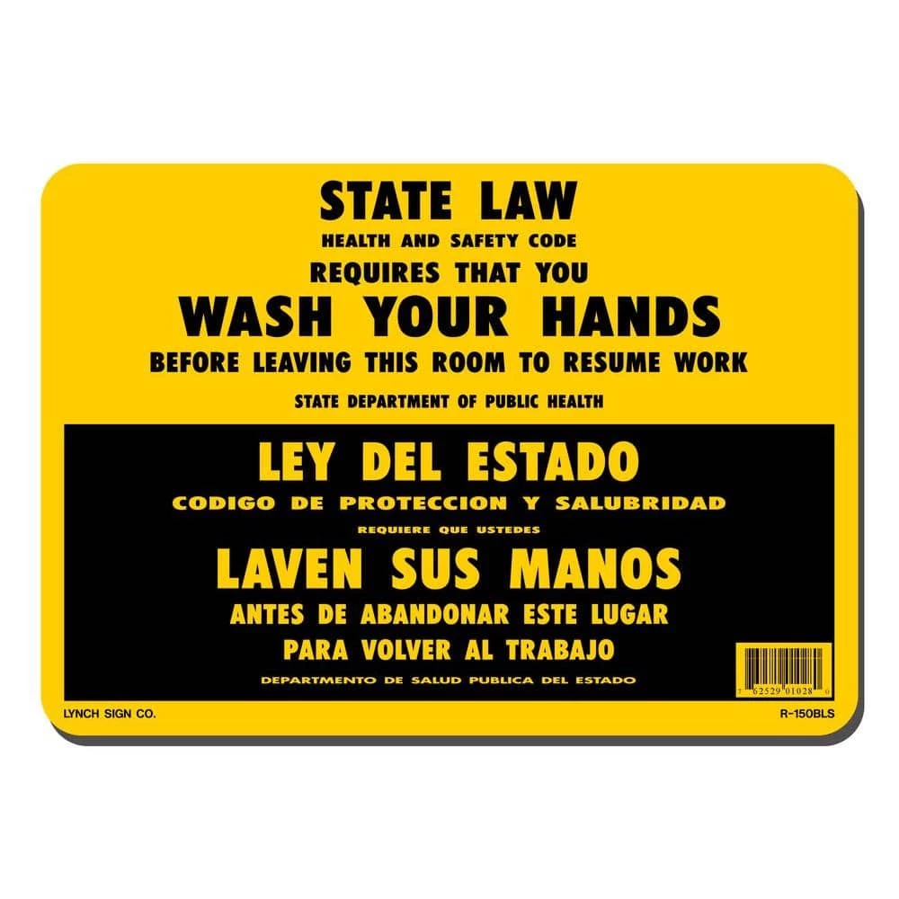 Lynch Sign 10 in. x 7 in. Wash Your Hands State Law Sign Printed on More Durable, Thicker, Longer Lasting Styrene Plastic 3 Lynch Sign 10 in. x 7 in. Wash Your Hands State Law Sign Printed on More Durable, Thicker, Longer Lasting Styrene Plastic