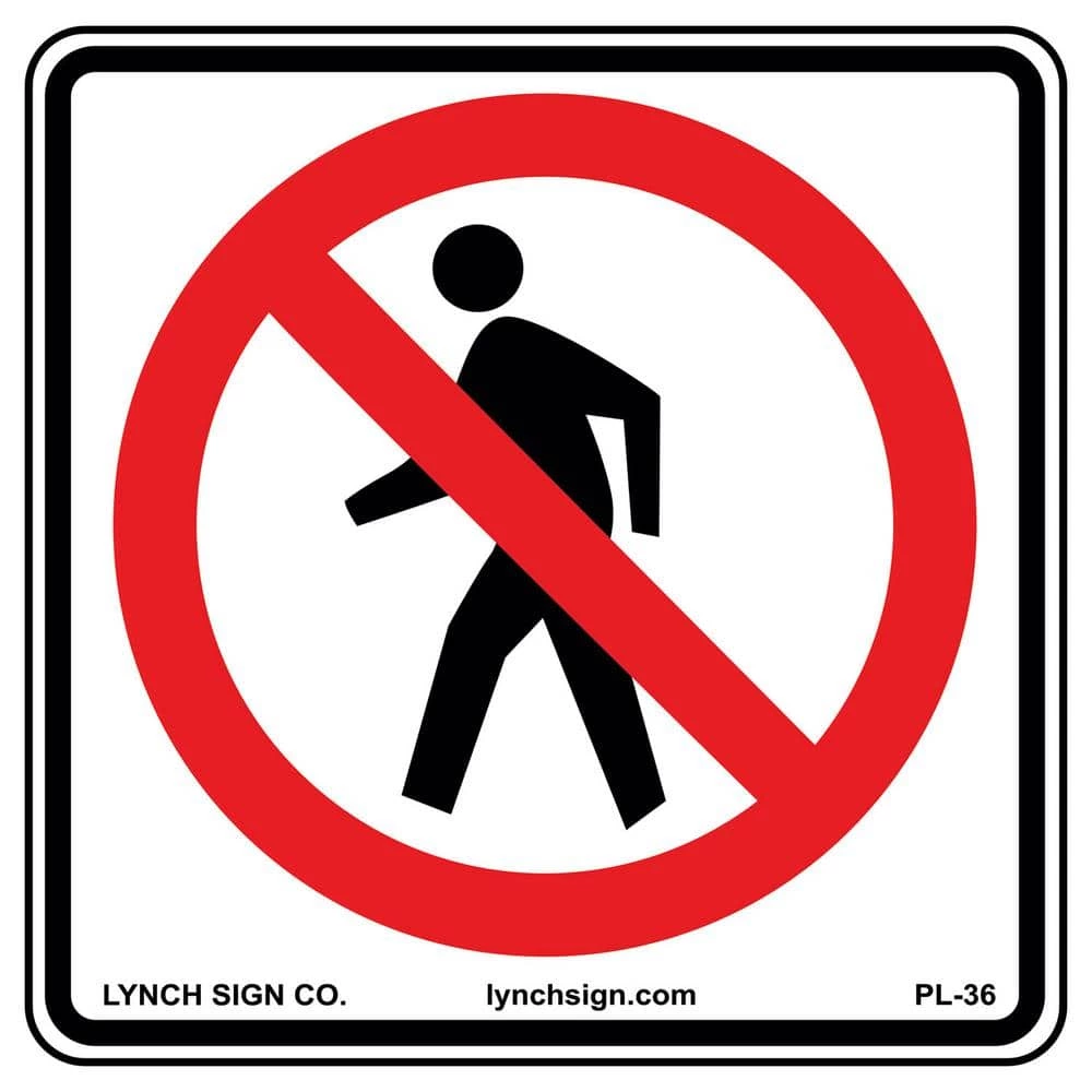 Lynch Sign 18 in. x 18 in. No Pedestrians Sign Printed on More Durable, Thicker, Longer Lasting Styrene Plastic 3 Lynch Sign 18 in. x 18 in. No Pedestrians Sign Printed on More Durable, Thicker, Longer Lasting Styrene Plastic